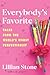 Everybody's Favorite: Tales from the World's Worst Perfectionist