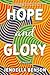 Hope and Glory