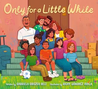Only for a Little While: A Heartwarming Bilingual Picture Book about Family, Change, and Love for Kids (Ages 4-8) (Spanish Edition)