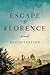 Escape to Florence