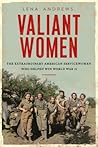 Valiant Women: Th...