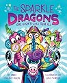 The Sparkle Dragons: One Horn to Rule Them All (The Sparkle Dragons, #2)