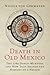 Death in Old Mexico