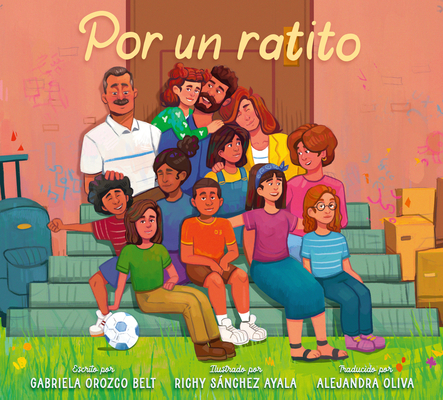 Por un ratito: Only for a Little While