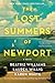 The Lost Summers of Newport