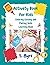 Activity book for kids 5-8 The big coloring cutting and pasti... by Phoenix Bloom