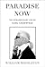 Paradise Now: The Extraordinary Life of Karl Lagerfeld