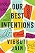 Our Best Intentions