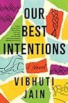 Our Best Intentions