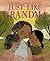 Just Like Grandma: A Charlo...