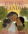 Just Like Grandma by Kim  Rogers