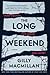 The Long Weekend