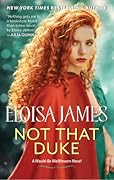 Not That Duke (Would-Be Wallflowers, #3)