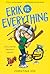 Erik vs. Everything