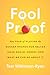 Fool Proof: How Fear of Playing the Sucker Shapes Our Selves and the Social Order―and What We Can Do About It