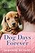 Dog Days Forever