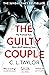 The Guilty Couple by C.L. Taylor