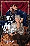 By Any Other Name