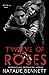 Twelve of Roses (Bitter & S...