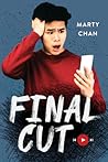 Final Cut by Marty Chan Final Cut by Marty Chan