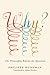 Why?: The Philosophy Behind the Question (Square One: First-Order Questions in the Humanities)