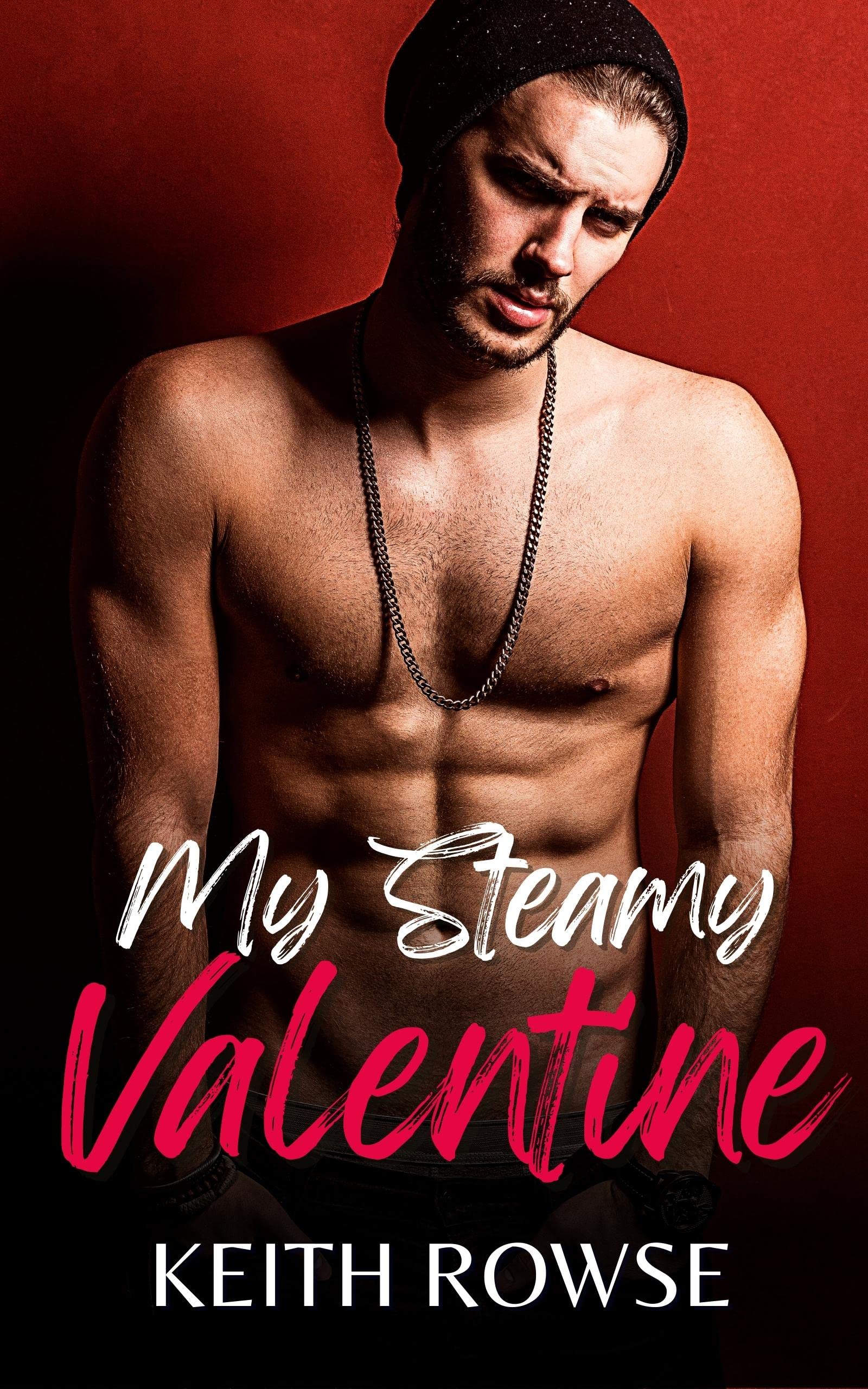 My Steamy Valentine (Kindle Edition)