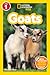 Goats (National Geographic Kids Readers, Level 1)
