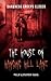 The House on Hanging Hill Lane: Darkness Creeps Closer: A creepy horror novella involving a grieving teenager, scared and alone as death and darkness creep closer. (The Hanging Hill Lane trilogy)