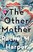 The Other Mother: A Novel