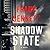 Shadow State