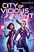 City of Vicious Night (Requ...