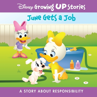 Disney Growing Up Stories with Daisy - Junes gets a Job - A Story About Responsibility - Stickers Included (Library Binding)