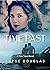 Time Past A Time Travel Romance Novel by Elyse Douglas