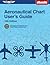 Aeronautical Chart User's Guide: (eBundle) (ASA FAA Handbook Series)