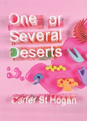 One or Several Deserts by Carter St Hogan