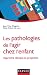 Les pathologies de l'agir c...