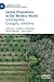 Global Plantations in the Modern World: Sovereignties, Ecologies, Afterlives (Cambridge Imperial and Post-Colonial Studies)