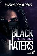 Black Haters - Intégrale
