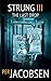 Strung III: The Last Drop (Strung Trilogy)