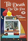 Till Death Do Us Pot: A Flower Shop Mystery Fall Novella