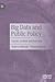 Big Data and Public Policy: Course, Content and Outcome