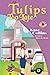 Tulips Too Late A Flower Shop Mystery Novella (A Flower Shop Mystery, #19.2) by Kate Collins
