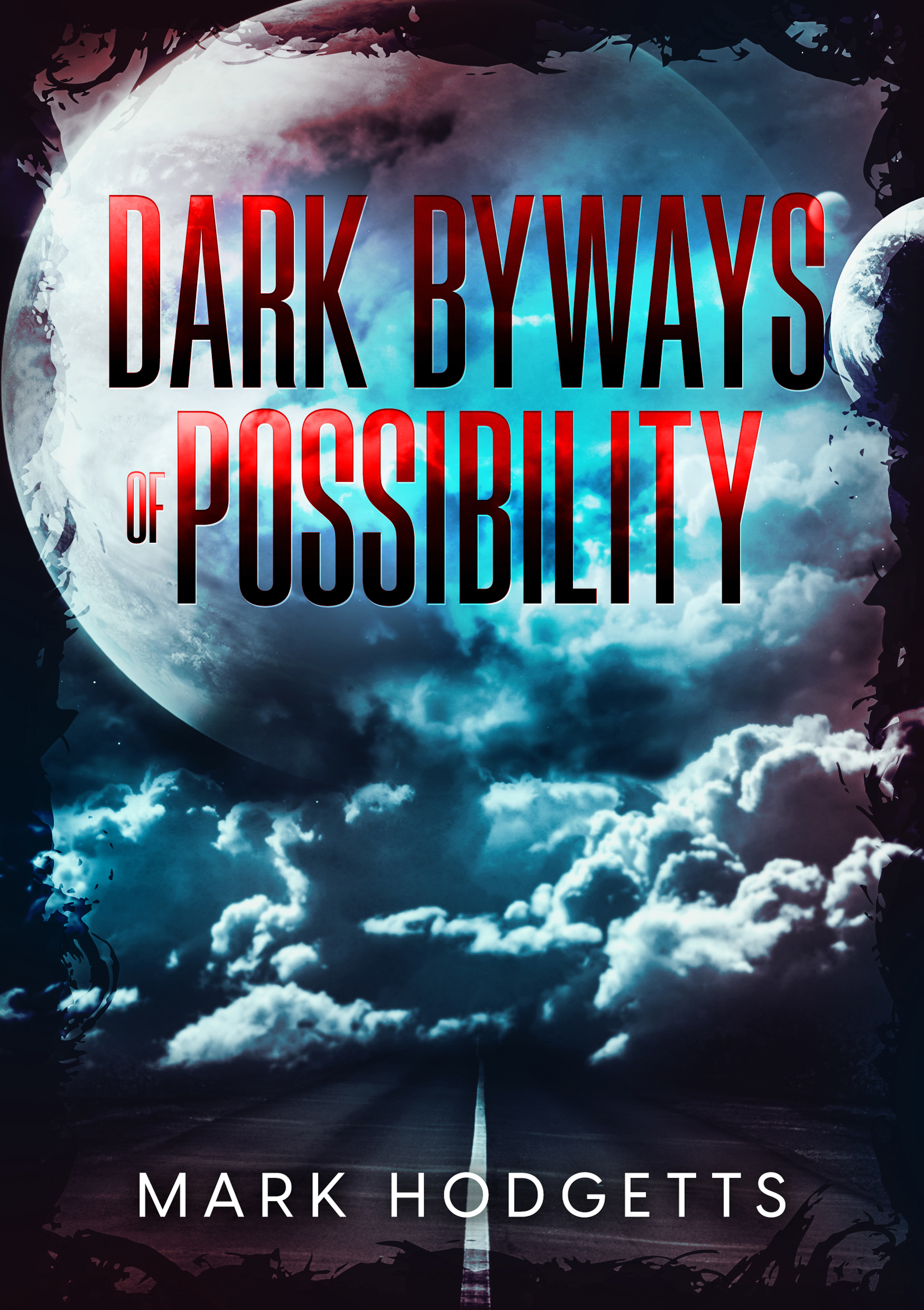 Byways of Dark Possibility