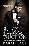 Bachelor Auction (Preston Brothers Book 2)