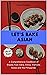 Let's Bake Asian: A Compreh...