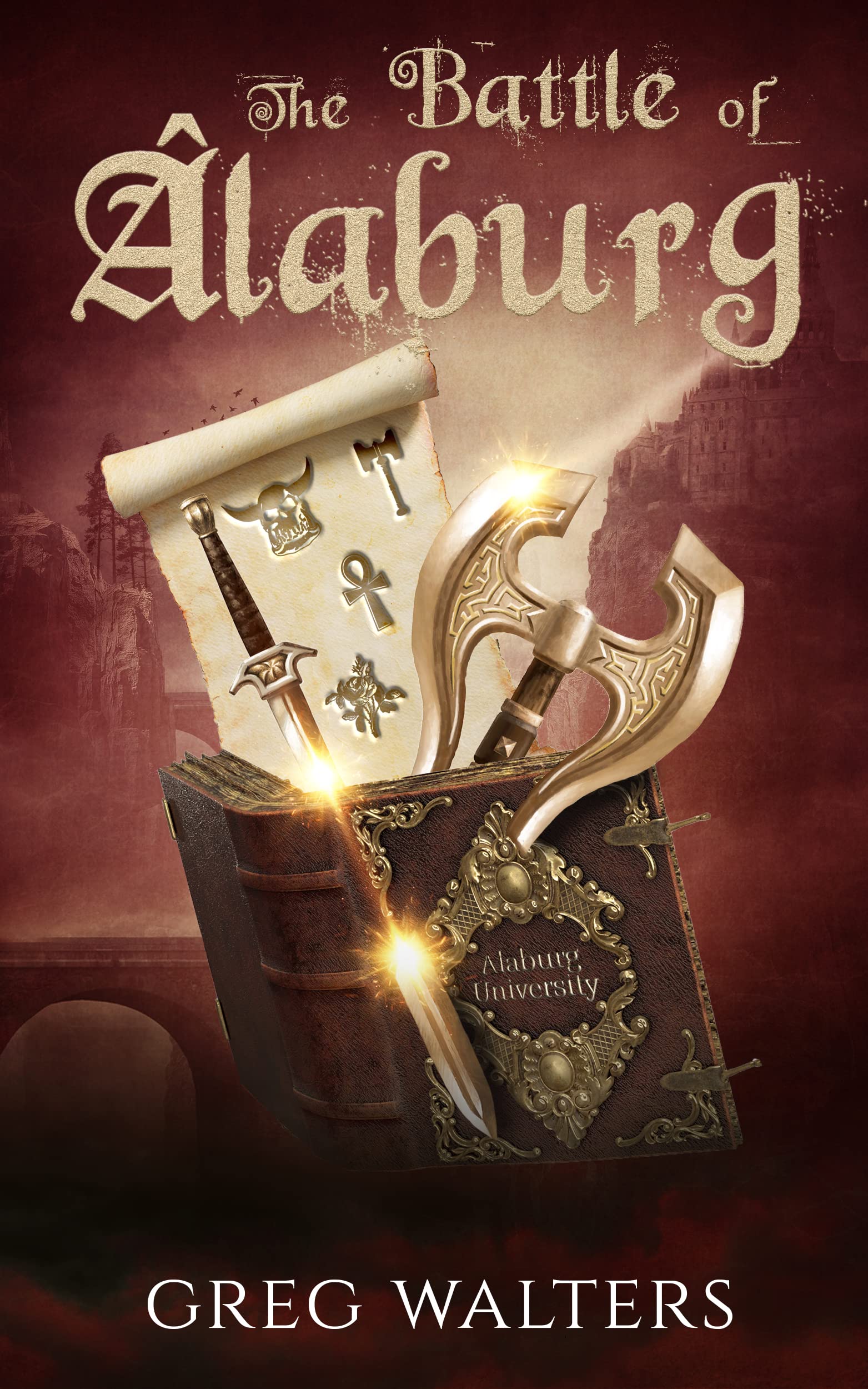 The Battle of Alaburg (Alaburg University #4)