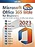 Microsoft Office 365 Bible for Beginners: [10 in 1]: Learn from Scratch and Master All Suite Software | Word, Excel, Powerpoint, Access, Outlook, OneNote, Teams, OneDrive, Publisher and Skype