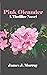 Pink Oleander: A Thriller Novel (A Detective Rosie Young/Vince Mendez Thriller Novel Book 3)