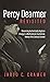 Percy Dearmer Revisited: Discerning Authentically Anglican Liturgy in a Multicultural, Ecumenical, Twenty-First-Century Context