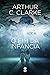 O Fim da Infância by Arthur C. Clarke O Fim da Infância by Arthur C. Clarke